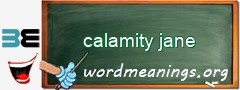 WordMeaning blackboard for calamity jane